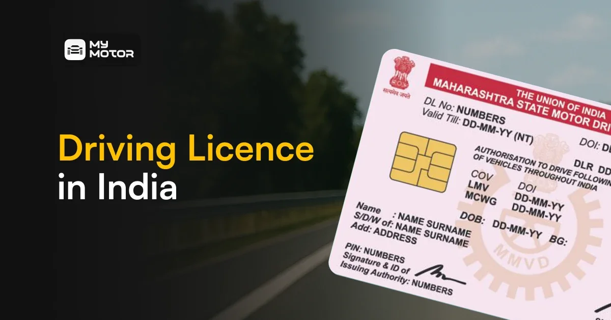 Driving Licence in India: Eligibility, Types, Apply
