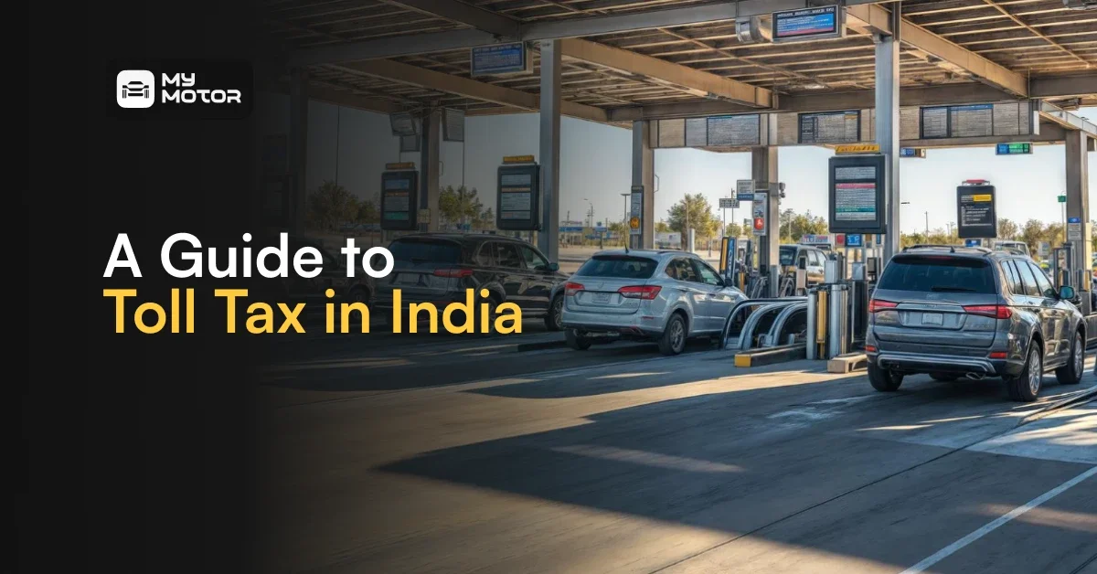 A Guide to Toll Tax in India: What It Is & Why It’s Collected