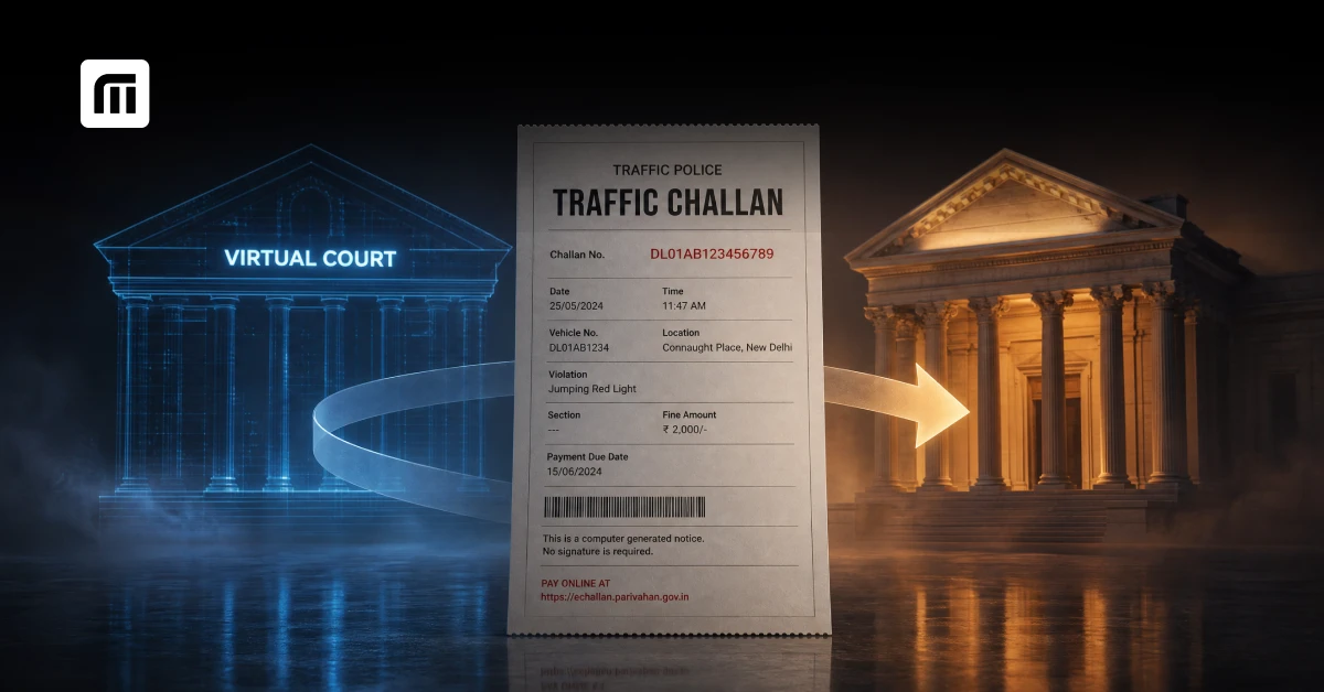 Challan Transferred From Virtual Court to Regular Court: What Happens Next?